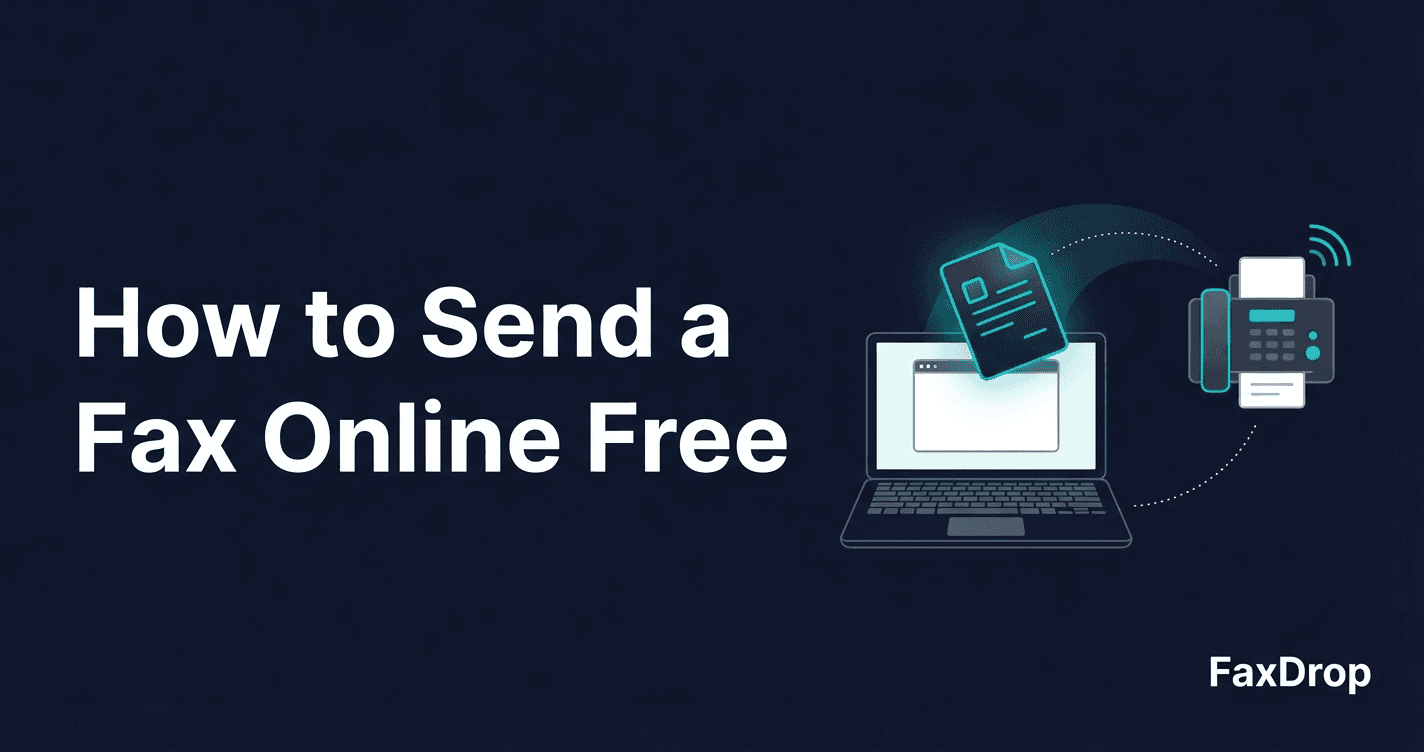 How to Send a Fax Online Free (No Fax Machine Needed)